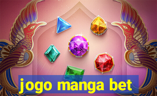 jogo manga bet